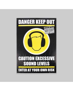 Excessive Sound Levels Poster 64x90cm